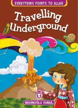 Traveling Underground - Hekimoğlu İsmail | Yeni ve İkinci El Ucuz Kita