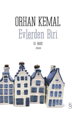 Evlerden Biri - Orhan Kemal | Yeni ve İkinci El Ucuz Kitabın Adresi