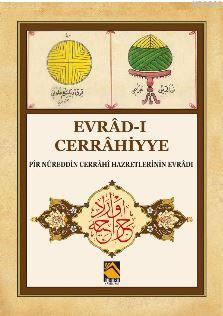 Evrâd-ı Cerrâhiyye ( Pir Nûreddin Cerrâhi Hazretlerinin Evrâdı )
