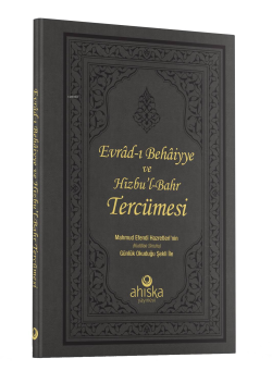 Evradı Behaiyye Ve Hizbul Bahr Tercümesi - Şahı Nakşibend Muhammed Bah