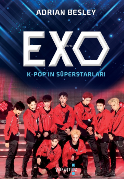 Exo K-Pop'ın SüperStarları - Adrian Besley | Yeni ve İkinci El Ucuz Ki