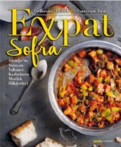 Expat Sofra - Katherine Belliel | Yeni ve İkinci El Ucuz Kitabın Adres