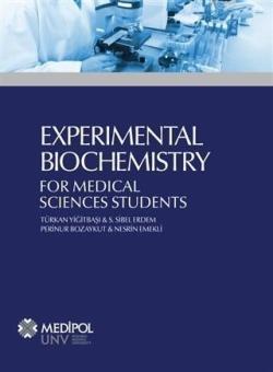 Experimental Biochemistry; For Medical Sciences Students