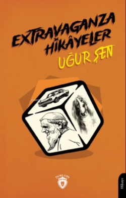 Extravaganza Hikâyeler - Uğur Şen | Yeni ve İkinci El Ucuz Kitabın Adr