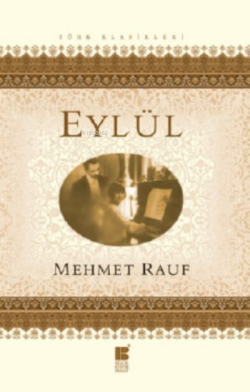 Eylül - Mehmet Rauf | Yeni ve İkinci El Ucuz Kitabın Adresi