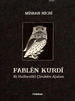 Fablen Kurdi; Bi Helbestkî Çîrokên Ajalan