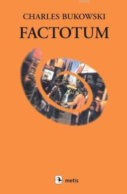 Factotum - Charles Bukowski | Yeni ve İkinci El Ucuz Kitabın Adresi