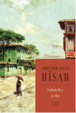 Fahim Bey ve Biz - ABDÜLHAK ŞİNASİ HİSAR | Yeni ve İkinci El Ucuz Kita