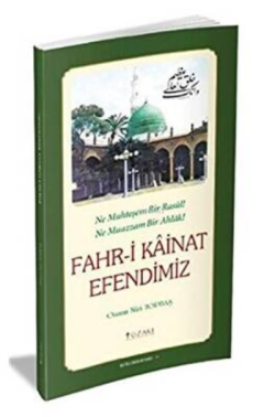 Fahr-i Kainat Efendimiz - Osman Nuri Topbaş | Yeni ve İkinci El Ucuz K