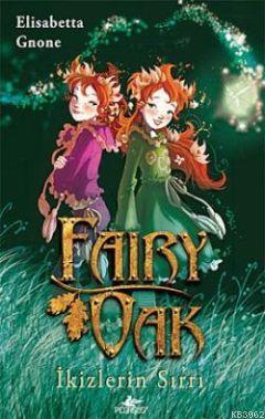 Fairy Oak; İkizlerin Sırrı