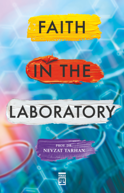 Faith in the Laboratory (İnanç Psikolojisi - İngilizce) - Nevzat Tarha