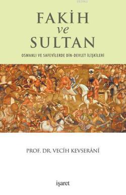 Fakih ve Sultan - Vecih Kevserani | Yeni ve İkinci El Ucuz Kitabın Adr