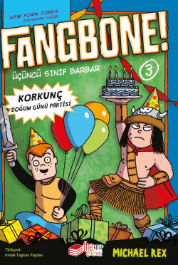 Fangbone! Korkunç Doğum Günü Partisi - Michael Rex | Yeni ve İkinci El
