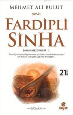 Fardipli Sinha; Zaman Gezginleri - 1