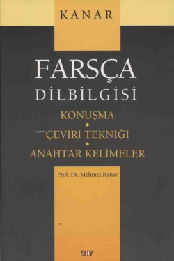 Farsça Dilbilgisi - Mehmet Kanar | Yeni ve İkinci El Ucuz Kitabın Adre