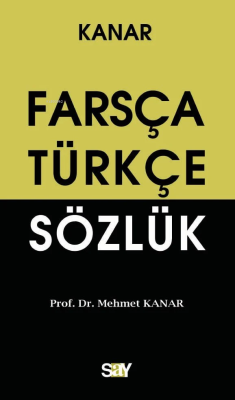 Farsça-Türkçe Sözlük ( Küçük Boy) - Mehmet Kanar | Yeni ve İkinci El U
