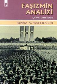 Faşizmin Analizi - Maria A. Macciocchi | Yeni ve İkinci El Ucuz Kitabı
