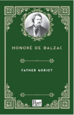 Father Goriot - Honore De Balzac | Yeni ve İkinci El Ucuz Kitabın Adre