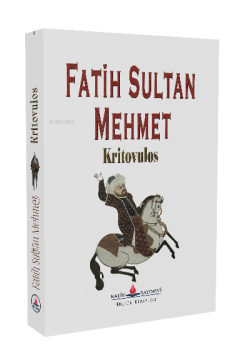 Fatih Sultan Mehmet ;(cep boy) - Kritovulos | Yeni ve İkinci El Ucuz K
