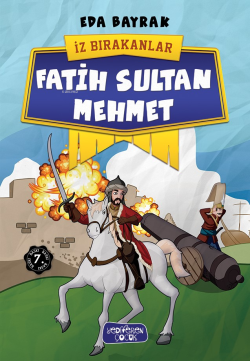Fatih Sultan Mehmet - Eda Bayrak | Yeni ve İkinci El Ucuz Kitabın Adre