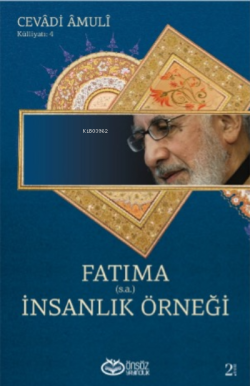 Fatıma (sa) İnsanlık Örneği