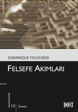 Felsefe Akımları - Dominique Folscheid | Yeni ve İkinci El Ucuz Kitabı