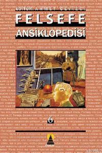 Felsefe Ansiklopedisi 6 - Ahmet Cevizci | Yeni ve İkinci El Ucuz Kitab
