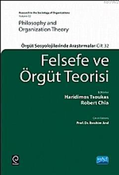 Felsefe ve Örgüt Teorisi - Haridimos Tsoukas Robert Chia | Yeni ve İki