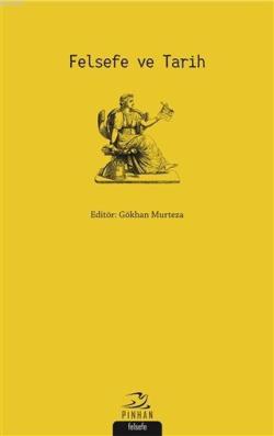 Felsefe ve Tarih - Funda Günsoy Kaya | Yeni ve İkinci El Ucuz Kitabın 