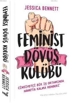 Feminist Dövüş Kulübü - Jessica Bennett | Yeni ve İkinci El Ucuz Kitab