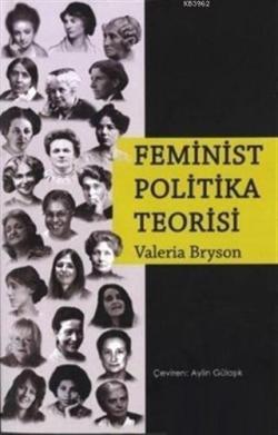 Feminist Politika Teorisi - Valeria Bryson | Yeni ve İkinci El Ucuz Ki