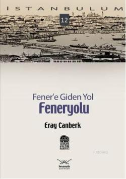 Feneryolu - Eray Canberk | Yeni ve İkinci El Ucuz Kitabın Adresi
