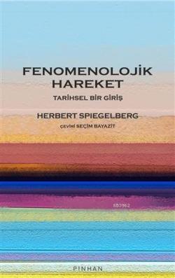 Fenomenolojik Hareket - Herbert Spiegelberg | Yeni ve İkinci El Ucuz K