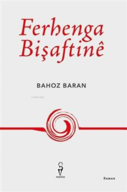 Ferhenga Bişaftinê - Bahoz Baran