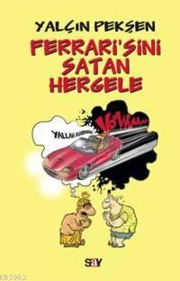 Ferrarisini Satan Hergele - Yalçın Pekşen | Yeni ve İkinci El Ucuz Kit