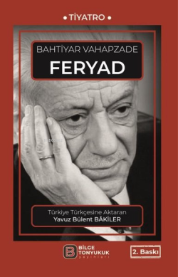 Feryad - Bahtiyar Vahapzade | Yeni ve İkinci El Ucuz Kitabın Adresi