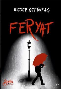 Feryat - Recep Çetintaş | Yeni ve İkinci El Ucuz Kitabın Adresi