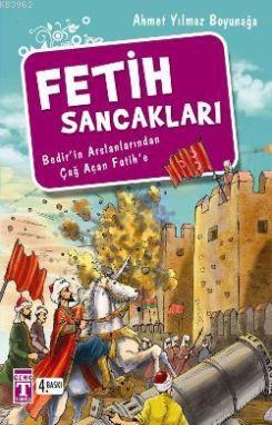 Fetih Sancakları - Ahmet Yılmaz Boyunağa | Yeni ve İkinci El Ucuz Kita