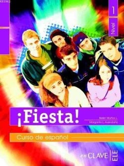 Fiesta! 1 Libro Del Alumno (A1-A2) - Belen Munoz L. Margarita L. Avend