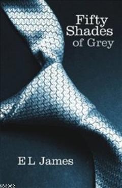 Fifty Shades of Grey : Fifty Shades Trilogy 1