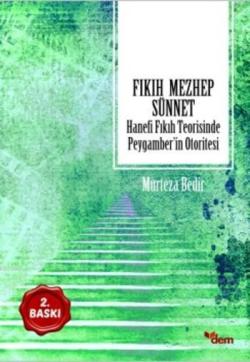 Fıkıh Mezhep Sünnet - Murteza Bedir | Yeni ve İkinci El Ucuz Kitabın A
