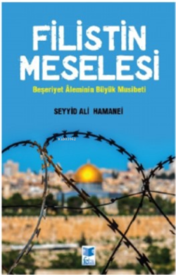 Filistan Meselesi - Seyyid Ali Hamanei | Yeni ve İkinci El Ucuz Kitabı