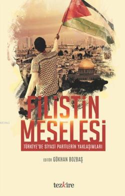 Filistin Meselesi - Kolektif | Yeni ve İkinci El Ucuz Kitabın Adresi