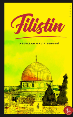Filistin - Abdullah Galip Bergusi | Yeni ve İkinci El Ucuz Kitabın Adr