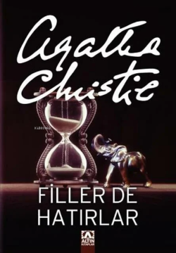 Filler de Hatırlar - Agatha Christie | Yeni ve İkinci El Ucuz Kitabın 