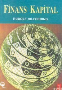 Finans Kapital 1 - Rudolf Hilferding | Yeni ve İkinci El Ucuz Kitabın 