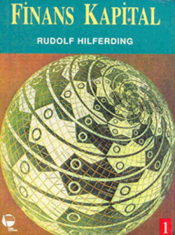 Finans Kapital Cilt - I - Rudolf Hilferding | Yeni ve İkinci El Ucuz K