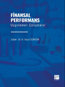 Finansal Performans Uygulamalı Çalışmalar - H. Hüseyin Güngör | Yeni v