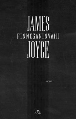 Finneganın Vahı - James Joyce | Yeni ve İkinci El Ucuz Kitabın Adresi