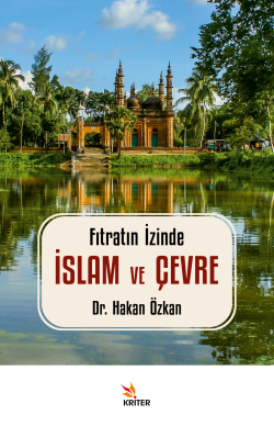 Fıtratın İzinde: İslam ve Çevre
